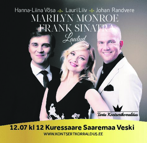Marilyn Monroe ja Frank Sinatra laulud - Hanna-Liina Võsa, Lauri Liiv ja maestro Olav Ehala